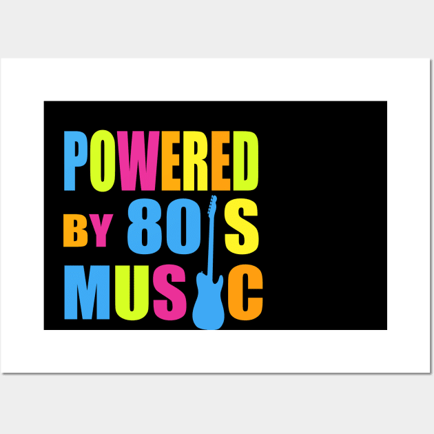 Powered by 80's Music Wall Art by Jitterfly